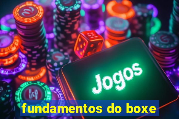 fundamentos do boxe